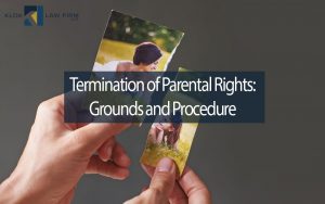 Termination-of-Parental-Rights-Grounds-and-Procedure